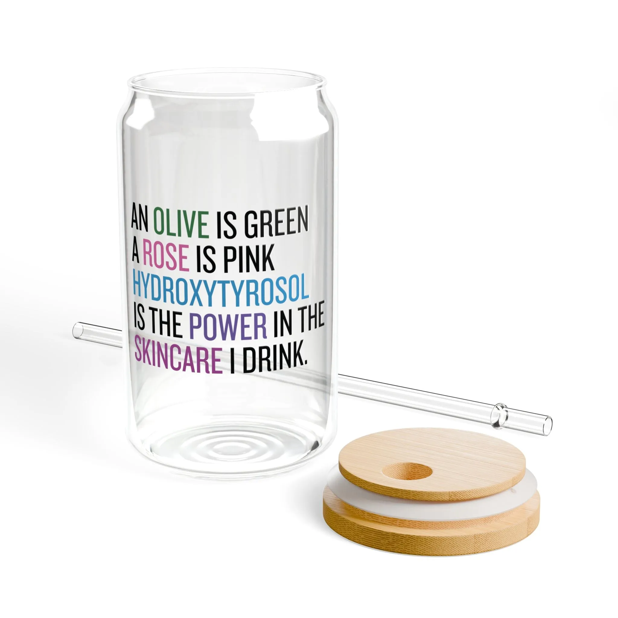Hydroxytyrosol, Olives & roses poem / Drink your skincare / Olive trees / Sipper Glass, 16oz