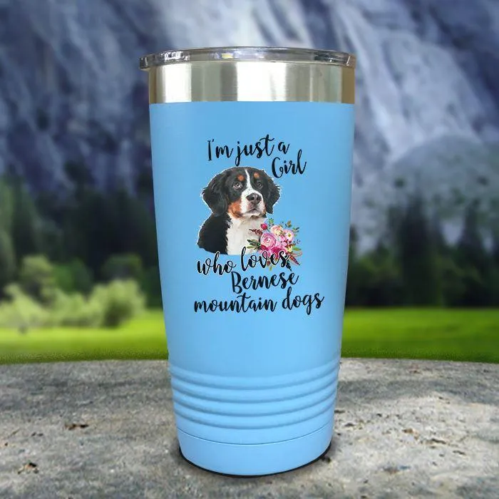 Just A Girl Who Loves Bernese Mountain Dogs Color Printed Tumblers