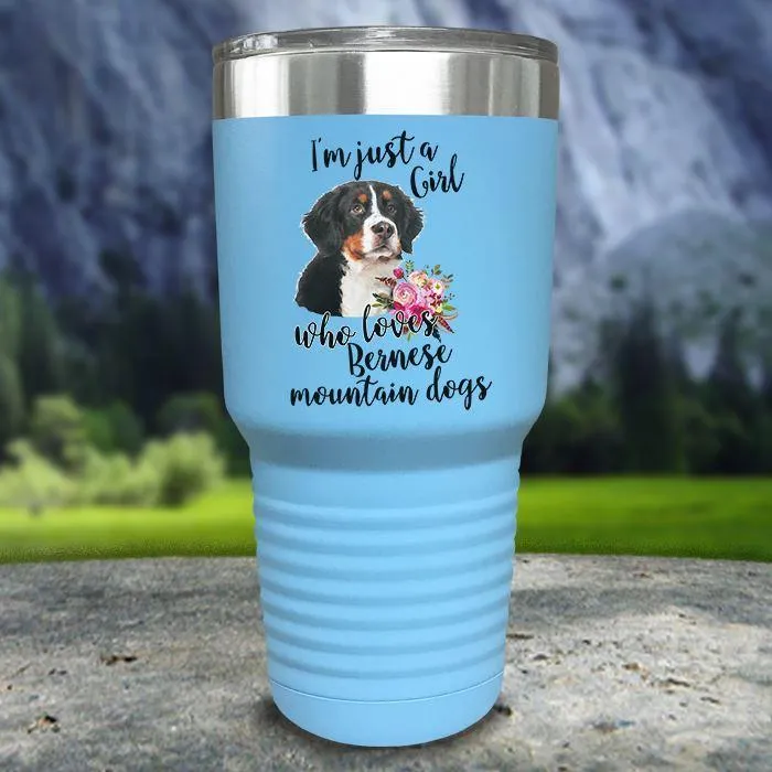 Just A Girl Who Loves Bernese Mountain Dogs Color Printed Tumblers