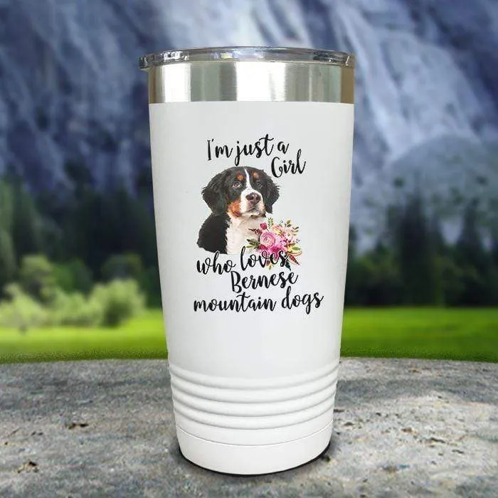 Just A Girl Who Loves Bernese Mountain Dogs Color Printed Tumblers