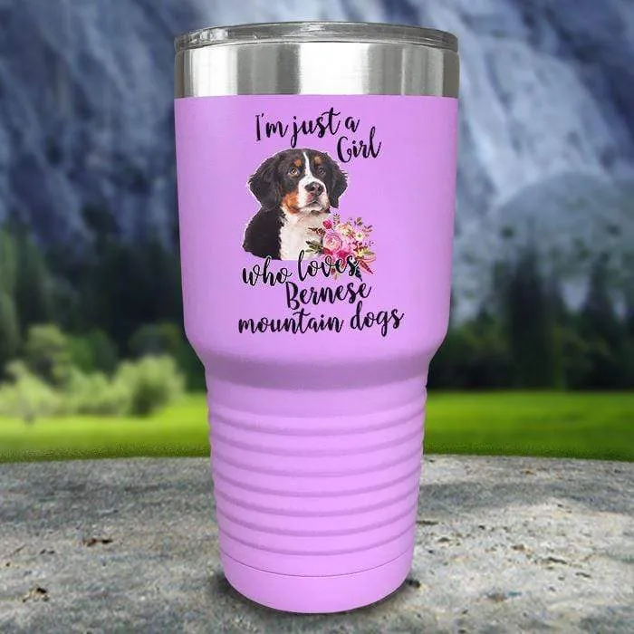 Just A Girl Who Loves Bernese Mountain Dogs Color Printed Tumblers