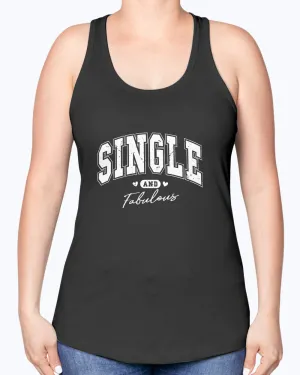 Single Fabulous - Ladies Racerback Tank